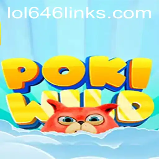 Venture into PokiWild with LOL646: An Epic Gaming Experience